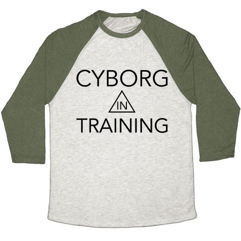 Virgin Teez  Baseball Tee Unisex Tri-Blend Baseball Tee / small / Oatmeal / Moss CYBORG IN TRAINING UNISEX TRI-BLEND BASEBALL TEE