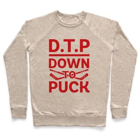 Virgin Teez  Pullover Crewneck Sweatshirt / x-small / Heathered Oatmeal D.T.P (DOWN TO PUCK) CREWNECK SWEATSHIRT