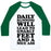 Virgin Teez  Baseball Tee Unisex Classic Baseball Tee / x-small / White/Dark Green DAILY RUNNING WILL LEAD TO GNARLY FEET AND A NICE ASS UNISEX CLASSIC BASEBALL TEE