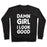 Virgin Teez  Pullover Crewneck Sweatshirt / x-small / Black DAMN GIRL I LOOK GOOD CREWNECK SWEATSHIRT