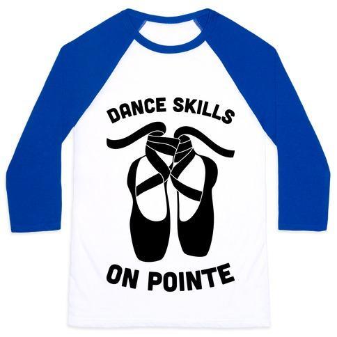 Virgin Teez  Baseball Tee Unisex Classic Baseball Tee / x-small / White/Blue DANCE SKILLS ON POINTE UNISEX CLASSIC BASEBALL TEE
