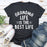 The Grandma Life T-Shirt