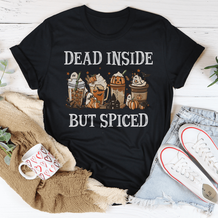 Dead Inside But Spiced T-Shirt