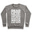 Virgin Teez  Pullover Crewneck Sweatshirt / x-small / Heathered Gray DEADLIFTS I THOUGHT YOU SAID LET'S WATCH CAT GIFS CREWNECK SWEATSHIRT