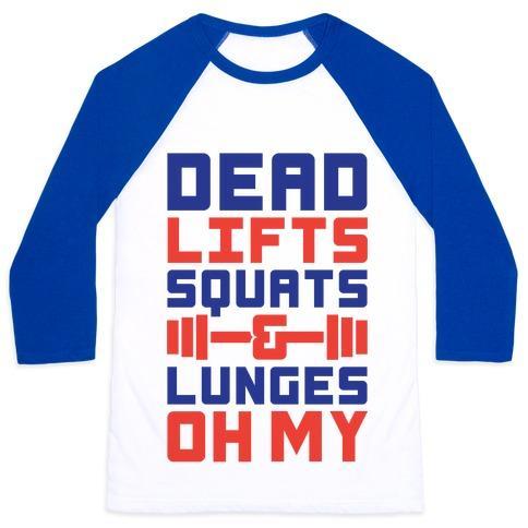 Virgin Teez  Baseball Tee Unisex Classic Baseball Tee / x-small / White/Blue DEADLIFTS SQUATS AND LUNGES OH MY UNISEX CLASSIC BASEBALL TEE