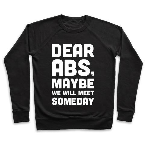 Virgin Teez  Pullover Crewneck Sweatshirt / x-small / Black DEAR ABS, MAYBE WE WILL MEET SOMEDAY CREWNECK SWEATSHIRT