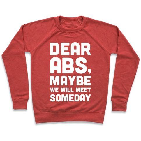 Virgin Teez  Pullover Crewneck Sweatshirt / x-small / Heathered Red DEAR ABS, MAYBE WE WILL MEET SOMEDAY CREWNECK SWEATSHIRT