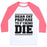 Virgin Teez  Baseball Tee Unisex Classic Baseball Tee / x-small / White/Neon Pink DEAR FAT PREPARE TO DIE UNISEX CLASSIC BASEBALL TEE