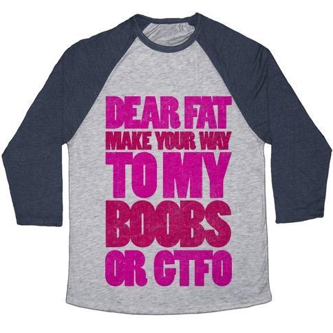 Virgin Teez  Baseball Tee Unisex Tri-Blend Baseball Tee / small / Athletic Gray / Navy DEAR FAT (TANK) UNISEX TRI-BLEND BASEBALL TEE