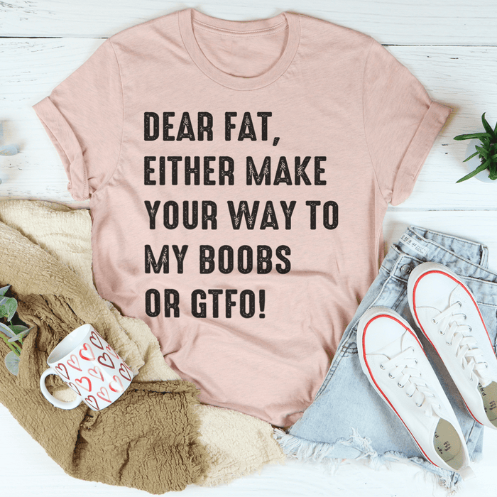 Dear Fat Tee
