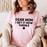 Dear Mom I Get It Now Thanks T-Shirt