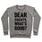 Virgin Teez  Pullover Crewneck Sweatshirt / x-small / Heathered Gray DEAR SQUATS WHAT'S GOOD CREWNECK SWEATSHIRT