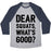 Virgin Teez  Baseball Tee Unisex Tri-Blend Baseball Tee / small / Athletic Gray / Navy DEAR SQUATS WHAT'S GOOD UNISEX TRI-BLEND BASEBALL TEE