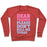 Virgin Teez  Pullover Crewneck Sweatshirt / x-small / Heathered Red DEAR TRAINER PLEASE DON'T KILL ME TODAY CREWNECK SWEATSHIRT