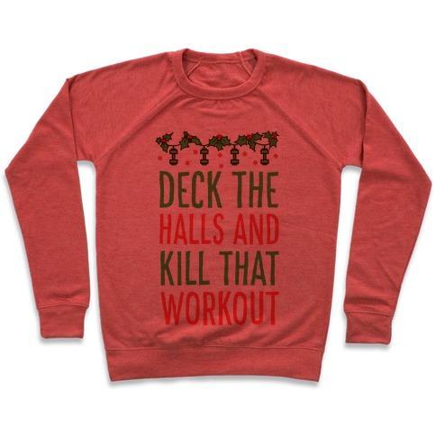 Virgin Teez  Pullover Crewneck Sweatshirt / x-small / Heathered Red DECK THE HALLS AND KILL THAT WORKOUT CREWNECK SWEATSHIRT
