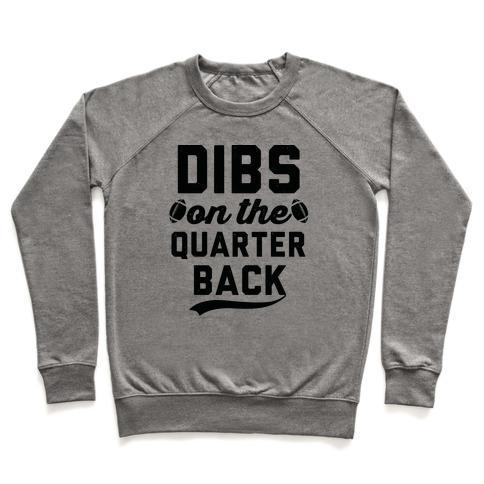 Virgin Teez  Pullover Crewneck Sweatshirt / x-small / Heathered Gray DIBS ON THE QUARTERBACK CREWNECK SWEATSHIRT
