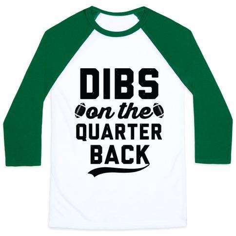 Virgin Teez  Baseball Tee Unisex Classic Baseball Tee / x-small / White/Dark Green DIBS ON THE QUARTERBACK UNISEX CLASSIC BASEBALL TEE