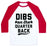 Virgin Teez  Baseball Tee Unisex Classic Baseball Tee / x-small / White/Red DIBS ON THE QUARTERBACK UNISEX CLASSIC BASEBALL TEE