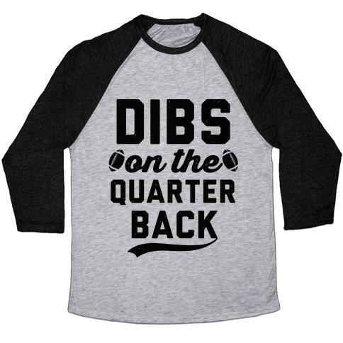 Virgin Teez  Baseball Tee Unisex Tri-Blend Baseball Tee / small / Athletic Gray / Black DIBS ON THE QUARTERBACK UNISEX TRI-BLEND BASEBALL TEE
