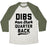 Virgin Teez  Baseball Tee Unisex Tri-Blend Baseball Tee / small / Oatmeal / Moss DIBS ON THE QUARTERBACK UNISEX TRI-BLEND BASEBALL TEE