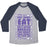 Virgin Teez  Baseball Tee Unisex Tri-Blend Baseball Tee / small / Athletic Gray / Navy DIET IDEAS: EAT WHATEVER YOU WANT AND IF ANYONE HASSLES YOU ABOUT YOUR WEIGHT EAT THEM TOO UNISEX TRI-BLEND BASEBALL TEE
