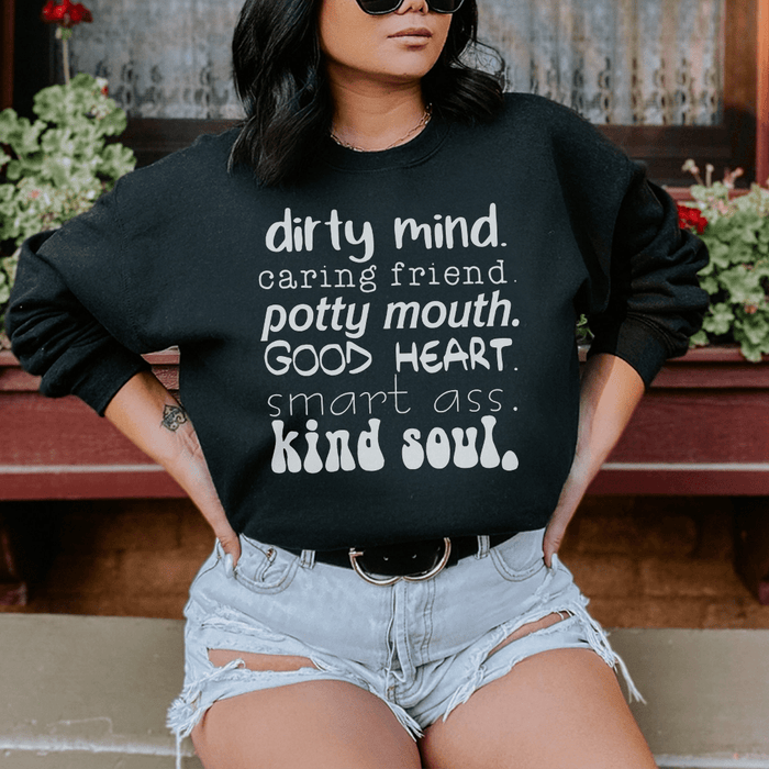Dirty Mind Caring Friend Potty Mouth Good Heart