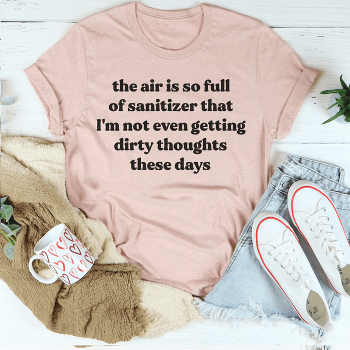 Dirty Thoughts T-Shirt