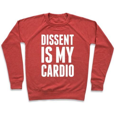 Virgin Teez  Pullover Crewneck Sweatshirt / x-small / Heathered Red DISSENT IS MY CARDIO CREWNECK SWEATSHIRT