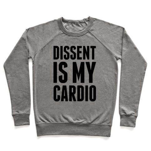 Virgin Teez  Pullover Crewneck Sweatshirt / x-small / Heathered Gray DISSENT IS MY CARDIO CREWNECK SWEATSHIRT