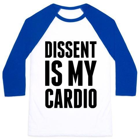 Virgin Teez  Baseball Tee Unisex Classic Baseball Tee / x-small / White/Blue DISSENT IS MY CARDIO UNISEX CLASSIC BASEBALL TEE