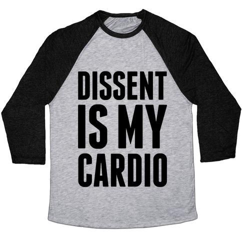Virgin Teez  Baseball Tee Unisex Tri-Blend Baseball Tee / small / Athletic Gray / Black DISSENT IS MY CARDIO UNISEX TRI-BLEND BASEBALL TEE