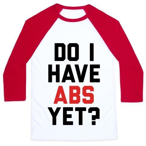 Virgin Teez  Baseball Tee Unisex Classic Baseball Tee / x-small / White/Red DO I HAVE ABS YET UNISEX CLASSIC BASEBALL TEE