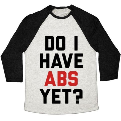 Virgin Teez  Baseball Tee Unisex Tri-Blend Baseball Tee / small / Oatmeal / Black DO I HAVE ABS YET UNISEX TRI-BLEND BASEBALL TEE