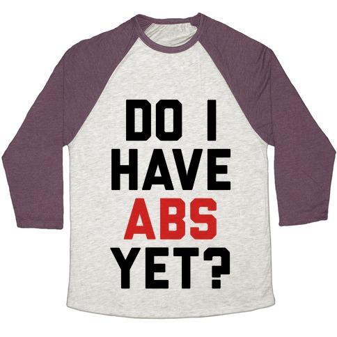 Virgin Teez  Baseball Tee Unisex Tri-Blend Baseball Tee / small / Oatmeal / Maroon DO I HAVE ABS YET UNISEX TRI-BLEND BASEBALL TEE