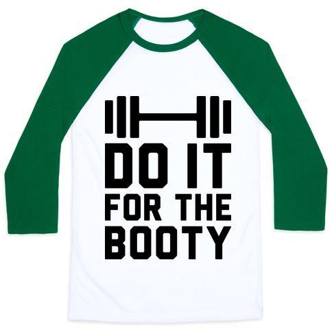 Virgin Teez  Baseball Tee Unisex Classic Baseball Tee / x-small / White/Dark Green DO IT FOR THE BOOTY UNISEX CLASSIC BASEBALL TEE
