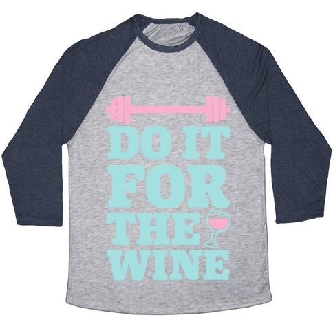 Virgin Teez  Baseball Tee Unisex Tri-Blend Baseball Tee / small / Athletic Gray / Navy DO IT FOR THE WINE UNISEX TRI-BLEND BASEBALL TEE