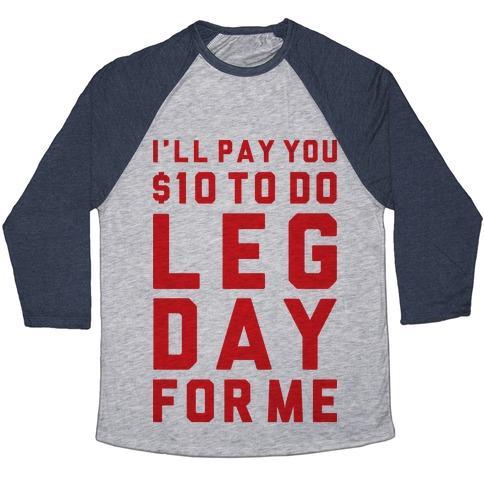 Virgin Teez  Baseball Tee Unisex Tri-Blend Baseball Tee / small / Athletic Gray / Navy DO LEG DAY FOR ME UNISEX TRI-BLEND BASEBALL TEE