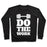 Virgin Teez  Pullover Crewneck Sweatshirt / x-small / Black DO THE WORK CREWNECK SWEATSHIRT