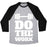 Virgin Teez  Baseball Tee Unisex Tri-Blend Baseball Tee / small / Athletic Gray / Black DO THE WORK UNISEX TRI-BLEND BASEBALL TEE
