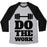Virgin Teez  Baseball Tee Unisex Tri-Blend Baseball Tee / small / Athletic Gray / Black DO THE WORK UNISEX TRI-BLEND BASEBALL TEE