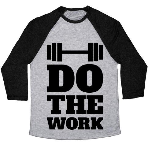 Virgin Teez  Baseball Tee Unisex Tri-Blend Baseball Tee / small / Athletic Gray / Black DO THE WORK UNISEX TRI-BLEND BASEBALL TEE