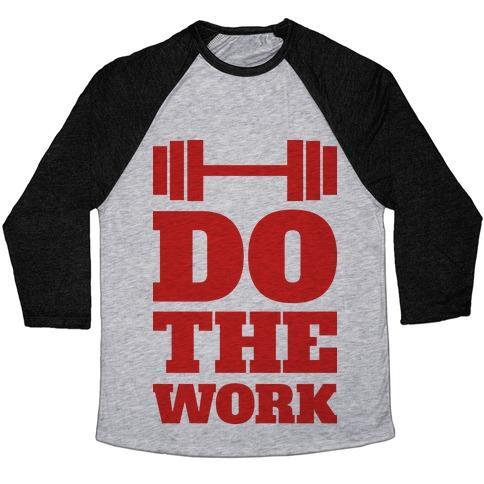 Virgin Teez  Baseball Tee Unisex Tri-Blend Baseball Tee / small / Athletic Gray / Black DO THE WORK UNISEX TRI-BLEND BASEBALL TEE