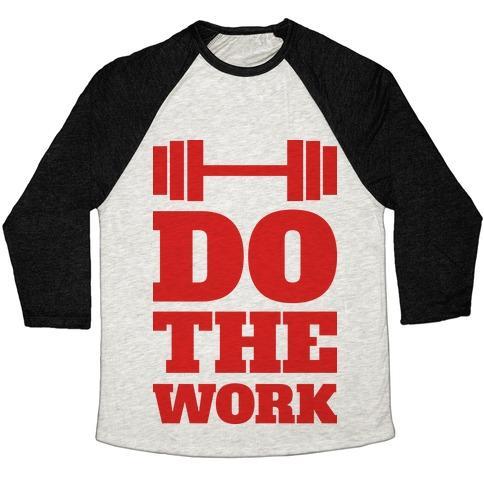 Virgin Teez  Baseball Tee Unisex Tri-Blend Baseball Tee / small / Oatmeal / Black DO THE WORK UNISEX TRI-BLEND BASEBALL TEE