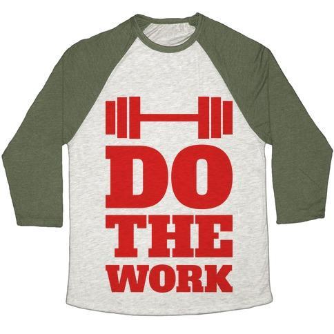 Virgin Teez  Baseball Tee Unisex Tri-Blend Baseball Tee / small / Oatmeal / Moss DO THE WORK UNISEX TRI-BLEND BASEBALL TEE