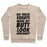 Virgin Teez  Pullover Crewneck Sweatshirt / x-small / Heathered Oatmeal DO THESE SQUATS MAKE MY BUTT LOOK AWESOME? CREWNECK SWEATSHIRT