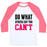 Virgin Teez  Baseball Tee Unisex Classic Baseball Tee / x-small / White/Neon Pink DO WHAT OTHERS SAY YOU CAN'T UNISEX CLASSIC BASEBALL TEE