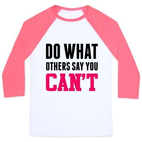 Virgin Teez  Baseball Tee Unisex Classic Baseball Tee / x-small / White/Neon Pink DO WHAT OTHERS SAY YOU CAN'T UNISEX CLASSIC BASEBALL TEE