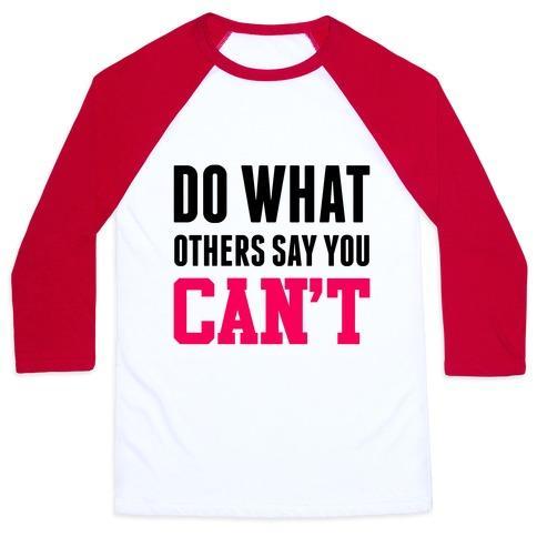 Virgin Teez  Baseball Tee Unisex Classic Baseball Tee / x-small / White/Red DO WHAT OTHERS SAY YOU CAN'T UNISEX CLASSIC BASEBALL TEE
