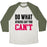 Virgin Teez  Baseball Tee Unisex Tri-Blend Baseball Tee / small / Oatmeal / Moss DO WHAT OTHERS SAY YOU CAN'T UNISEX TRI-BLEND BASEBALL TEE