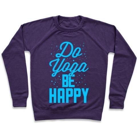 Virgin Teez  Pullover Crewneck Sweatshirt / x-small / Purple DO YOGA BE HAPPY CREWNECK SWEATSHIRT